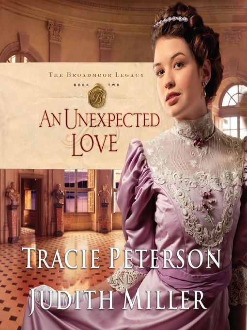 Title details for An Unexpected Love by Tracie Peterson - Wait list